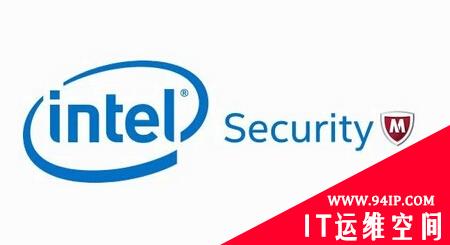 Intel突然终止对McAfee SaaS安全产品的支持