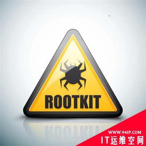 调查显示，77%的Rootkit用于间谍目的