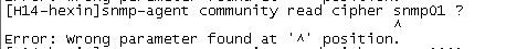 华为交换机配置snmp的时候报错  Error: Wrong parameter found at &#8216;^&#8217; position.